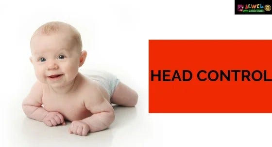 Head Control – A developmental milestone
